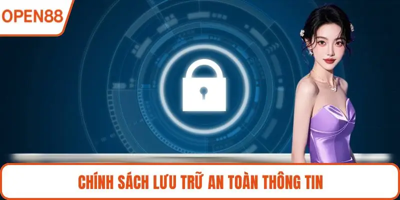 Chính sách lưu trữ an toàn thông tin